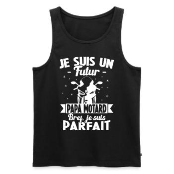 Je suis un Futur Papa Motard bref je suis parfait - Débardeur bio Premium Homme - noir - Devant - Michal (187cm)