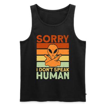Sorry I don't speak human alien Gesche - Men's Premium Organic Tank Top - black - Front - Michal (187cm)