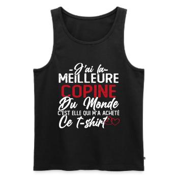J'ai la Meilleure Copine du Monde idée Cadeau - Débardeur bio Premium Homme - noir - Devant - Michal (187cm)
