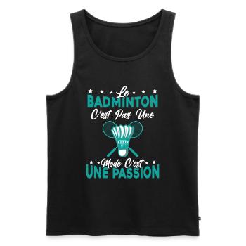 le Badminton Est Une Passion Humour cadeau - Débardeur bio Premium Homme - noir - Devant - AI Model Male 178 light (178cm)