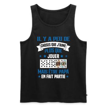 J'aime plus que jouer mais être papa idée cadeau - Débardeur bio Premium Homme - noir - Devant - Michal (187cm)