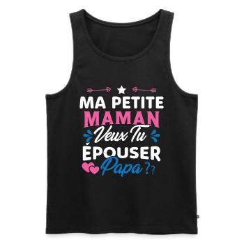 Ma Petite Maman Veux Tu Épouser Papa Cadeau Maman - Débardeur bio Premium Homme - noir - Devant - AI Model Male 178 light (178cm)
