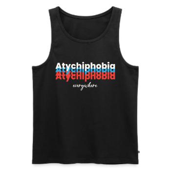 Atychiphobie überall - Männer Premium Bio Tank Top - Schwarz - Vorne - Michal (187cm)