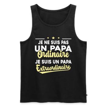 Pas Un Papa Ordinaire Je Suis Papa Extraordinaire - Débardeur bio Premium Homme - noir - Devant - AI Model Male 178 light (178cm)