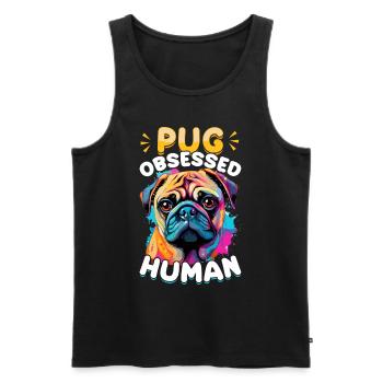 Pug Dog Breed Pet - Pug Obsessed Human - Männer Premium Bio Tank Top - Schwarz - Vorne - Michal (187cm)