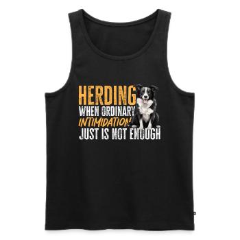 Border Collie Dog - Herding when ordinary - Men's Premium Organic Tank Top - black - Front - Michal (187cm)