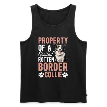 Border Collie Dog Property of a spoiled rotten - Männer Premium Bio Tank Top - Schwarz - Vorne - Michal (187cm)