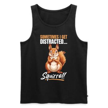 Funny Squirrel Animal Sometimes I get Distracted - Männer Premium Bio Tank Top - Schwarz - Vorne - Michal (187cm)
