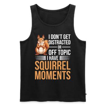 Funny Squirrel Animal I Dont Get Distracted - Männer Premium Bio Tank Top - Schwarz - Vorne - Michal (187cm)