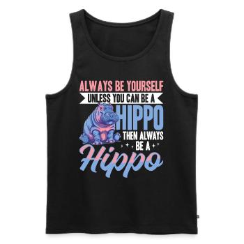 Funny Hippo Hippopotamus Animal Always Be Yourself - Men's Premium Organic Tank Top - black - Front - Michal (187cm)