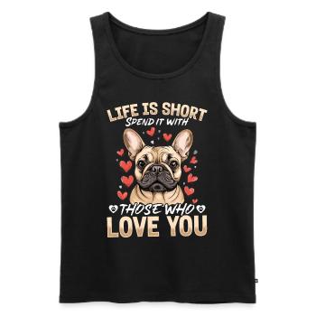 Bouledogue français Frechie Race de chien La vie est courte - Débardeur bio Premium Homme - noir - Devant - Michal (187cm)