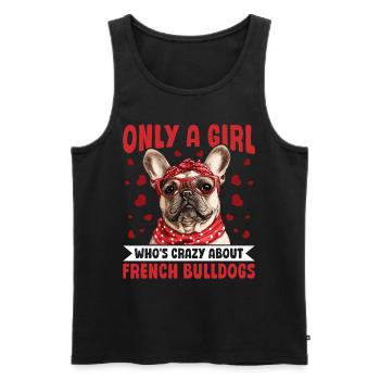 Bouledogue français Frechie Race Seulement une fille qui - Débardeur bio Premium Homme - noir - Devant - Michal (187cm)