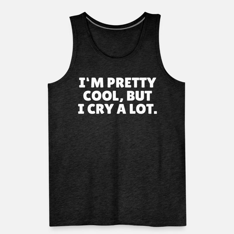 I'm Pretty Cool - Sarcastic Sensitive Gift Men's Premium Organic Tank Top