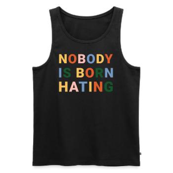 nobody is born hating, in colorful letters - Men's Premium Organic Tank Top - black - Front - AI Model Male 178 light (178cm)