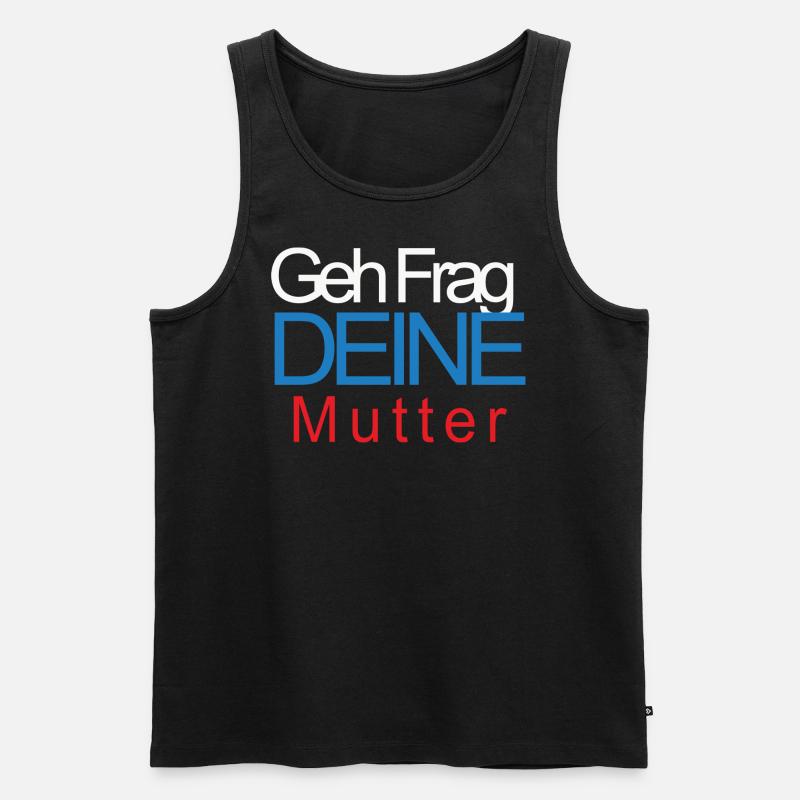 Frag mama - Männer Premium Bio Tank Top - Schwarz