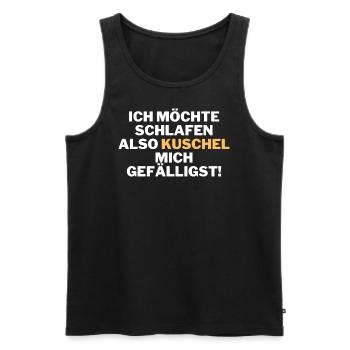 Ich möchte schlafen also kuschel mich gefälligst - Männer Premium Bio Tank Top - Schwarz - Vorne - Michal (187cm)