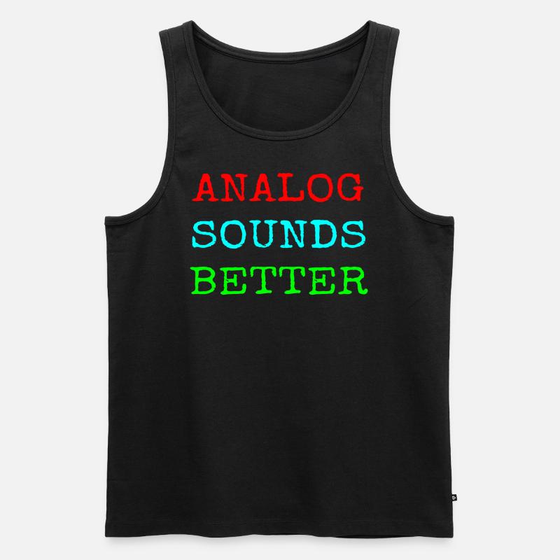 Analog Sound Better - Männer Premium Bio Tank Top - Schwarz