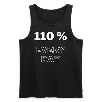 110 % every day - Männer Premium Bio Tank Top - Schwarz - Vorne - Michal (187cm)