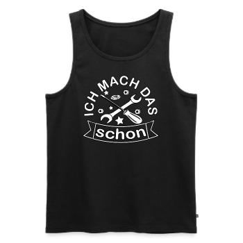 Ich mach das schon Macher Alleskönner Väter Super - Männer Premium Bio Tank Top - Schwarz - Vorne - Michal (187cm)