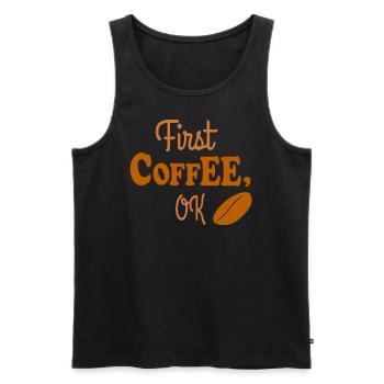 Coffee! First coffee, coffee lover, coffee junkie - Men's Premium Organic Tank Top - black - Front - AI Model Male 178 light (178cm)