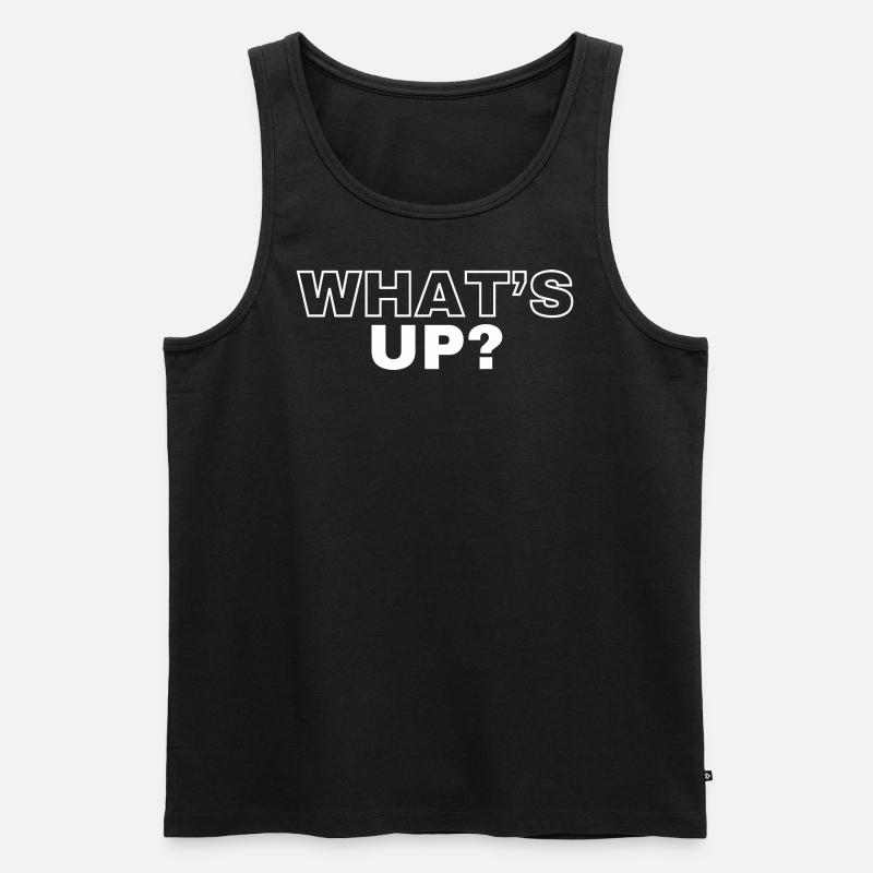 What´s Up? - Männer Premium Bio Tank Top - Schwarz