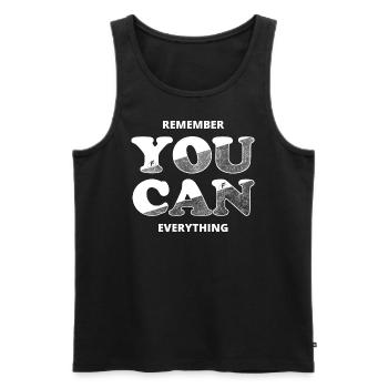 Remember You Can Everything - Men's Premium Organic Tank Top - black - Front - Michal (187cm)