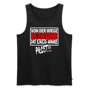 VON DER WIEGE BIS ZUR BAHRE PROST - Sprüche Party - Männer Premium Bio Tank Top - Schwarz - Vorne - AI Model Male 178 light (178cm)