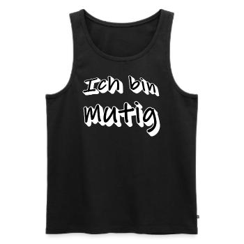 Ich bin Mutig - Männer Premium Bio Tank Top - Schwarz - Vorne - Michal (187cm)