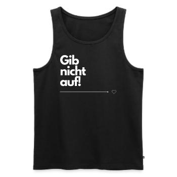 Gib nicht auf! - Männer Premium Bio Tank Top - Schwarz - Vorne - Michal (187cm)
