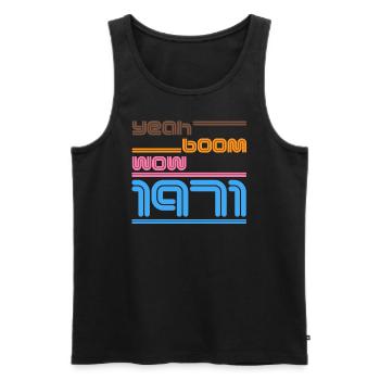 Year of birth Shirt Retro yes Boom Wow 1971 - Men's Premium Organic Tank Top - black - Front - Michal (187cm)