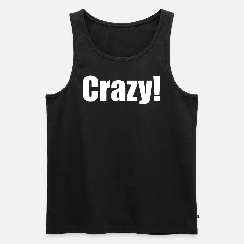 Crazy weiß horizontal Geschenkidee - Männer Premium Bio Tank Top - Schwarz