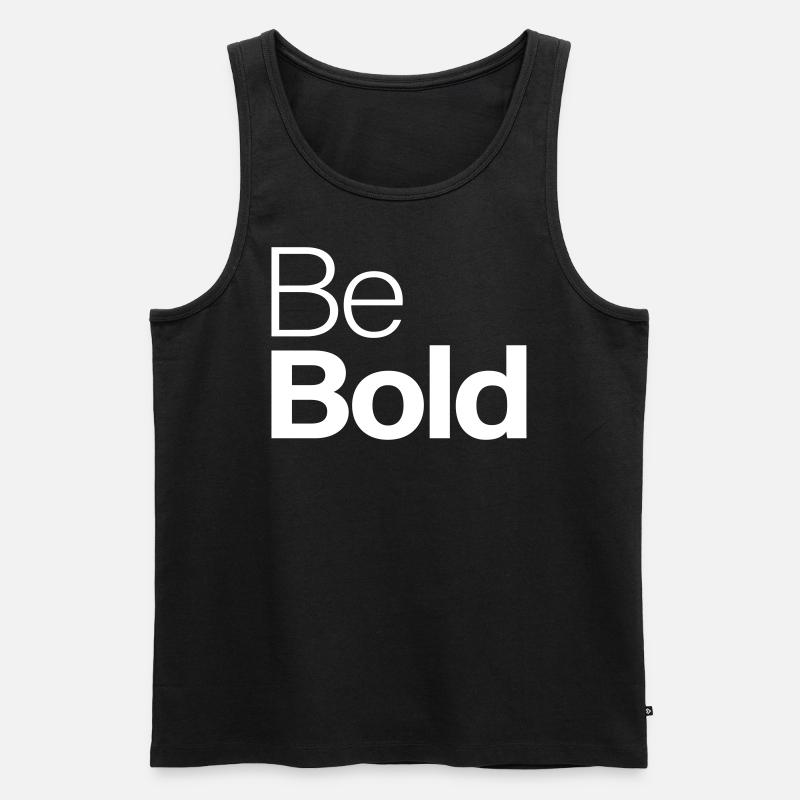 Be Bold - Männer Premium Bio Tank Top - Schwarz