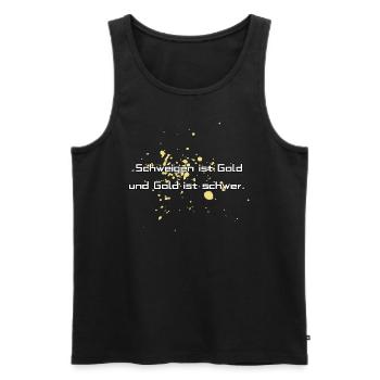 Schweigen ist Gold und Gold ist schwer. - Männer Premium Bio Tank Top - Schwarz - Vorne - Michal (187cm)