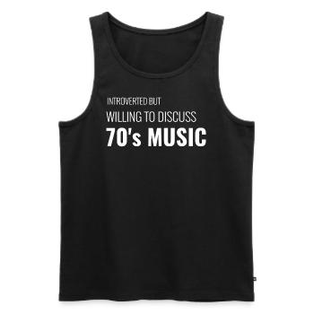 Introverted But Willing to Discuss 70's Music - Men's Premium Organic Tank Top - black - Front - Michal (187cm)