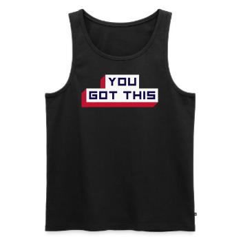 You Got This - Men's Premium Organic Tank Top - black - Front - AI Model Male 178 light (178cm)