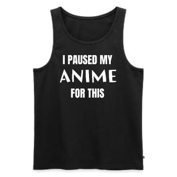 I paused my Anime for this - Men's Premium Organic Tank Top - black - Front - Michal (187cm)