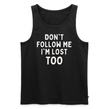 ...I'm lost too - Männer Premium Bio Tank Top - Schwarz - Vorne - AI Model Male 178 light (178cm)