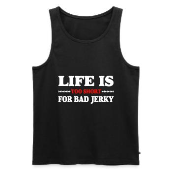 Life is too short for bad beef jerky - Men's Premium Organic Tank Top - black - Front - Michal (187cm)