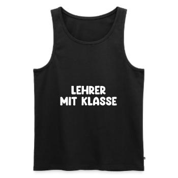 Lehrer Mit Klasse - Klassenlehrer Schule - Männer Premium Bio Tank Top - Schwarz - Vorne - Michal (187cm)