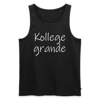 Kollege grande - Sprüche - Geschenk - Männer Premium Bio Tank Top - Schwarz - Vorne - Michal (187cm)