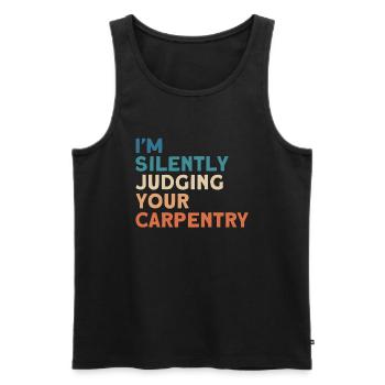 Carpenter Gift Saying Woodworking - Men's Premium Organic Tank Top - black - Front - Michal (187cm)