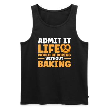 Bread Baking Gift Bakery Quote Baker - Men's Premium Organic Tank Top - black - Front - AI Model Male 178 light (178cm)