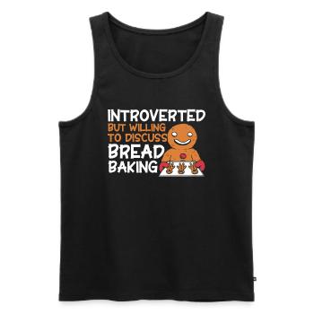 Bread Baking Gift Bakery Quote Baker - Men's Premium Organic Tank Top - black - Front - AI Model Male 178 light (178cm)