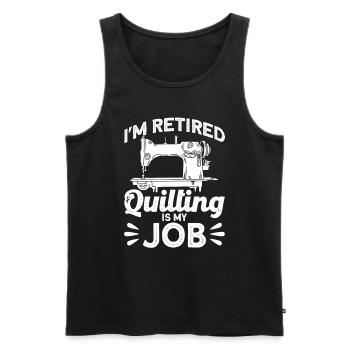 Quilten Geschenk Nähen Stricken Quilter - Männer Premium Bio Tank Top - Schwarz - Vorne - Michal (187cm)
