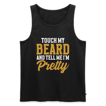 Citation de barbe, Touche ma barbe et dis-moi que je suis jolie - Débardeur bio Premium Homme - noir - Devant - Michal (187cm)