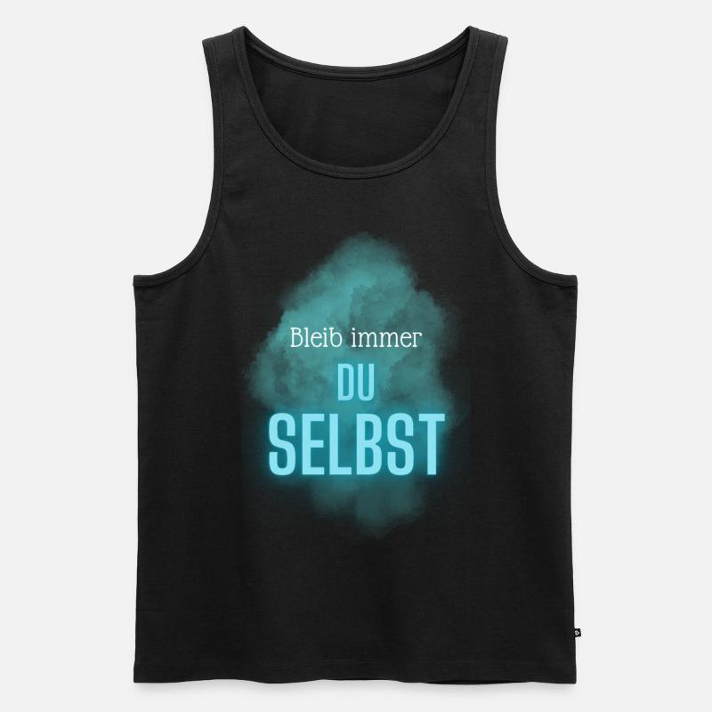 BLEIB immer DU SELBST - Männer Premium Bio Tank Top - Schwarz
