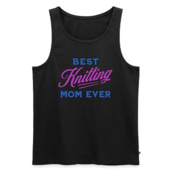 Knitting Mama - Mother's Day - Funny Shirt - Men's Premium Organic Tank Top - black - Front - Michal (187cm)