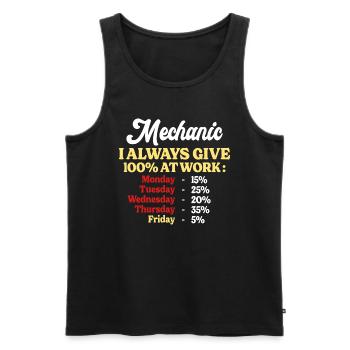 100% At Work Funny Mechanic Quote - Men's Premium Organic Tank Top - black - Front - AI Model Male 178 light (178cm)