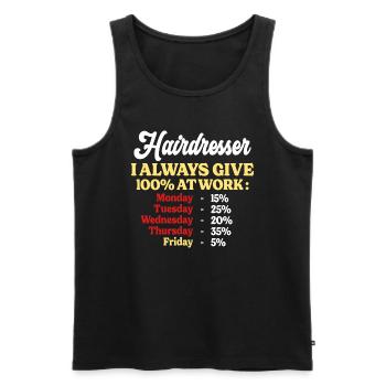 100% Working Funny Hairdresser Quote - Men's Premium Organic Tank Top - black - Front - AI Model Male 178 light (178cm)