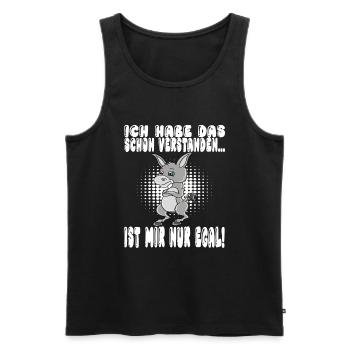Ich Habe Das Schon Verstanden Ist Mir Nur Egal - Männer Premium Bio Tank Top - Schwarz - Vorne - Michal (187cm)